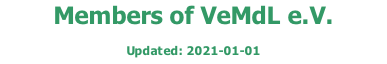 Members of VeMdL e.V.   Updated: 2021-01-01